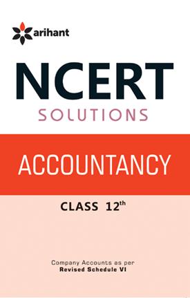 Arihant NCERT Solutions Accountancy for Class XII